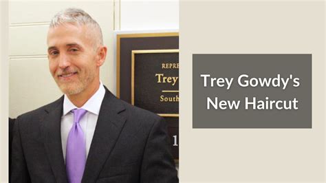 trey gowdy hairstyle|Trey Gowdys new haircut (updated December 2024)